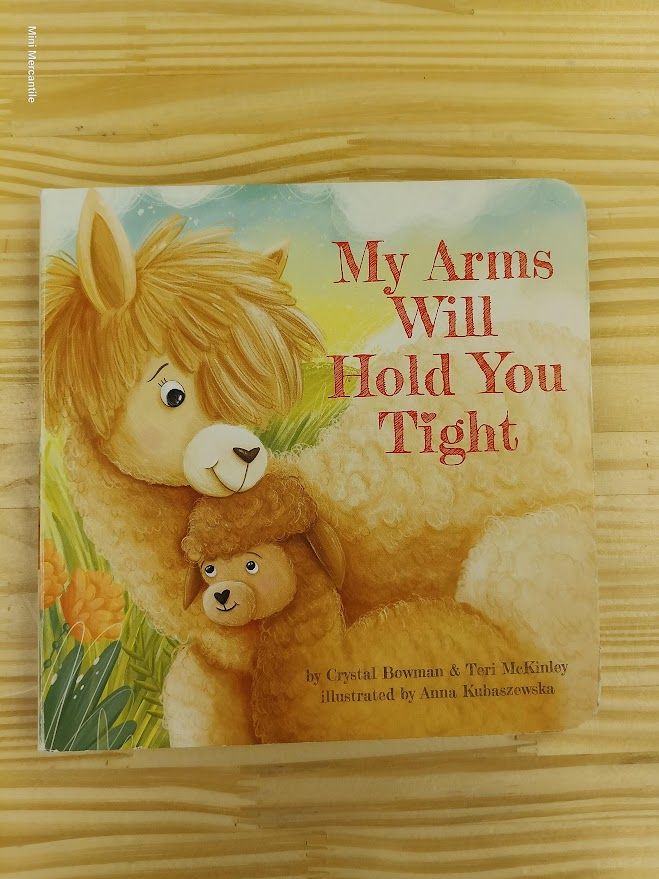 My Arms Will Hold You Tight